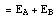 = E_A + E_B