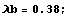 b = 0.38 ;