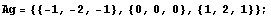 Ag = {{-1, -2, -1}, {0, 0, 0}, {1, 2, 1}} ;