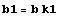 b1 = b k1