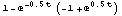 1 - E^(-0.5 t) (-1 + E^(0.5 t))