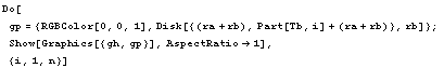 Do[
gp = {RGBColor[0, 0, 1], Disk[{(ra + rb), Part[Tb, i] + (ra + rb)}, rb]} ; 
Show[Graphics[{gh, gp}], AspectRatio -> 1], 
 {i, 1, n}]
