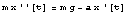 m x''[t] = m g - a x '[t]