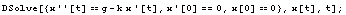 DSolve[{x''[t] == g - k x '[t], x '[0] == 0, x[0] == 0}, x[t], t] ;